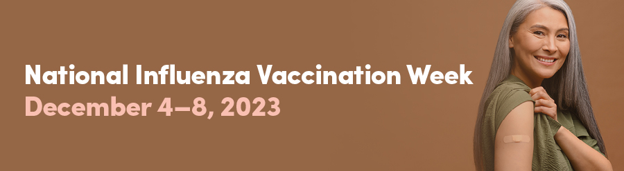 National Influenza Week December 4-8, 2023